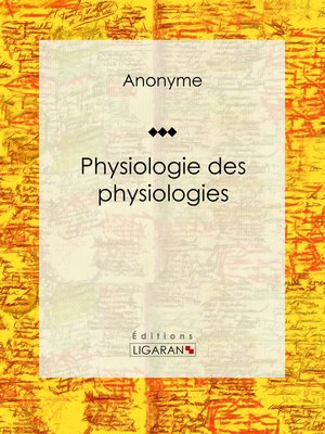 cover image of Physiologie des physiologies